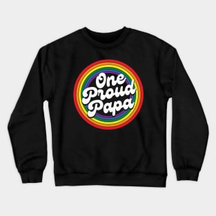 One Proud Papa Crewneck Sweatshirt
